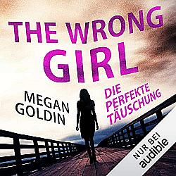 The Wrong Girl - Die perfekte Täuschung 