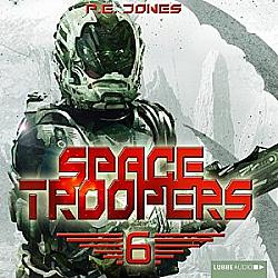 Die letzte Kolonie (Space Troopers 6)