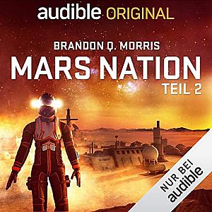 Mars Nation (Teil 2)